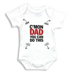 Baby Bodysuit Cotton 3 Sizes - C'Mon Dad You Can Do This