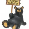 Bear Figurine with a Sign "I'm not fat I'm fluffy"