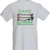 GO VEGAN! Save You, the Planet and the Animals Rooterville T-Shirt*