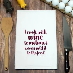 Green Bee KC Tea Towels - I Cook With Wine Sometimes I Even Add It to The Food Towel