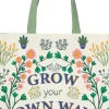 Grow Your Own Way Tote Bag Gift for Gardeners-Smarty Plants