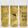Honey Bee Tumbler, Sweet Works Skinny Tumbler, Bee Cup