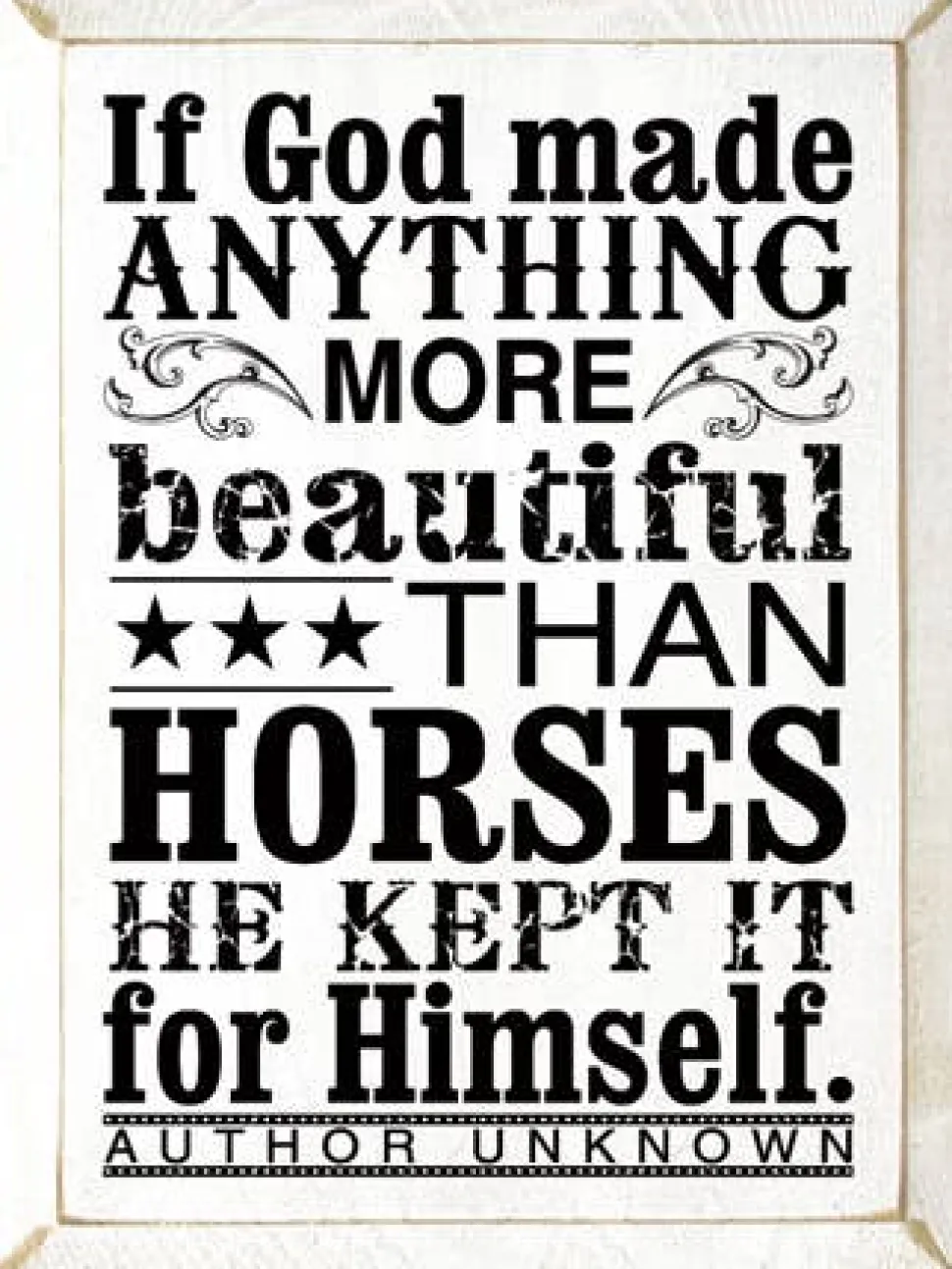 If God Made Anything - Horses Wood Sign