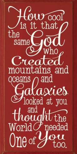 Inspirational Handmade Sign-Same God Who Made You...