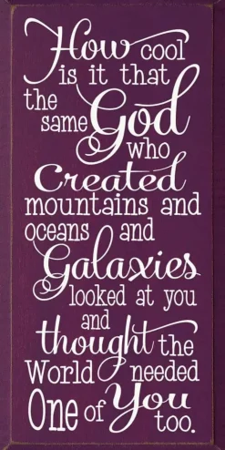 Inspirational Handmade Sign-Same God Who Made You...