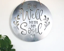It Is Well With My Soul Metal Wall Sign Handmade in the USA Decor