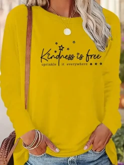 Kindness is Free Sprinkle it Everywhere Long Sleeve T Shirt