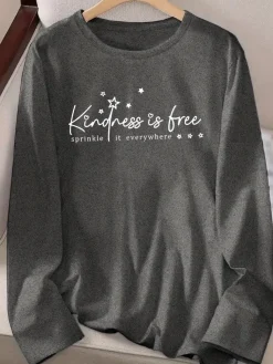 Kindness is Free Sprinkle it Everywhere Long Sleeve T Shirt