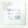 Life is tough.. and "Make Today Amazing" Inspirational Glass Framed Plaques *