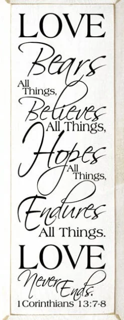 Love Bears All Things Scripture Passage Wood Sign Handmade in the USA